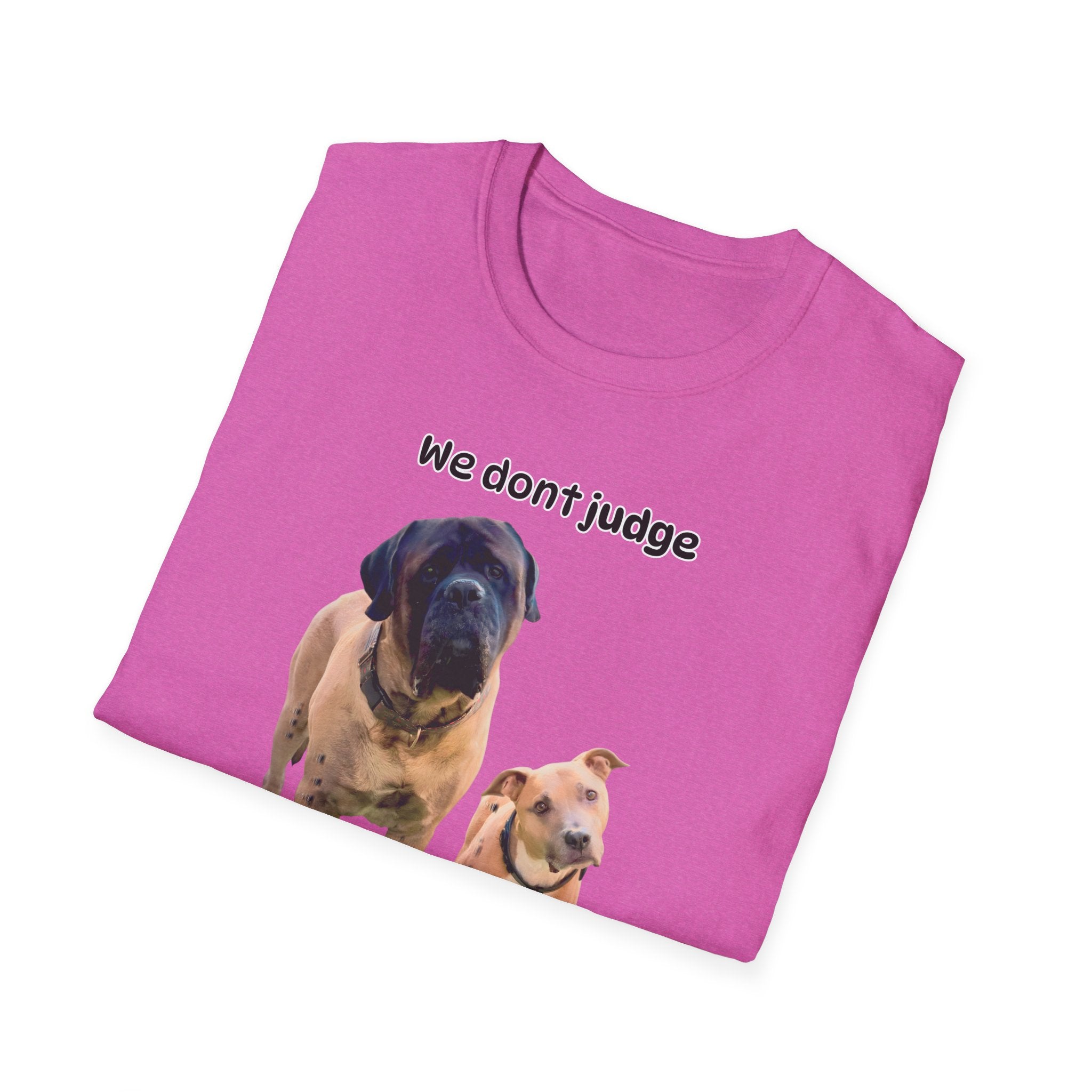 We Don't Judge We Just Stare Mastiff & Pit Bull T-Shirt | Dog Lover Tee