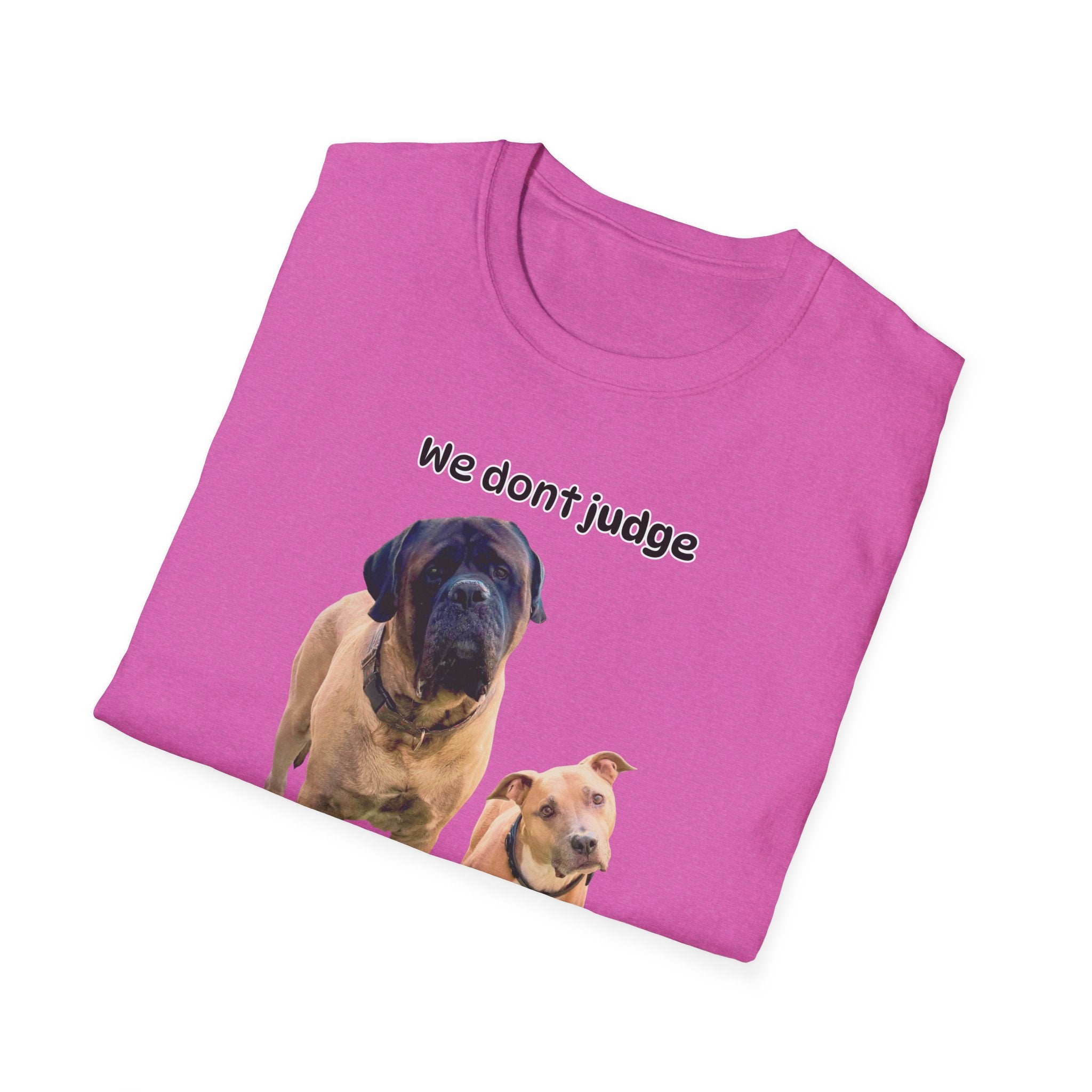 We Don't Judge We Just Stare Mastiff & Pit Bull T-Shirt | Dog Lover Tee