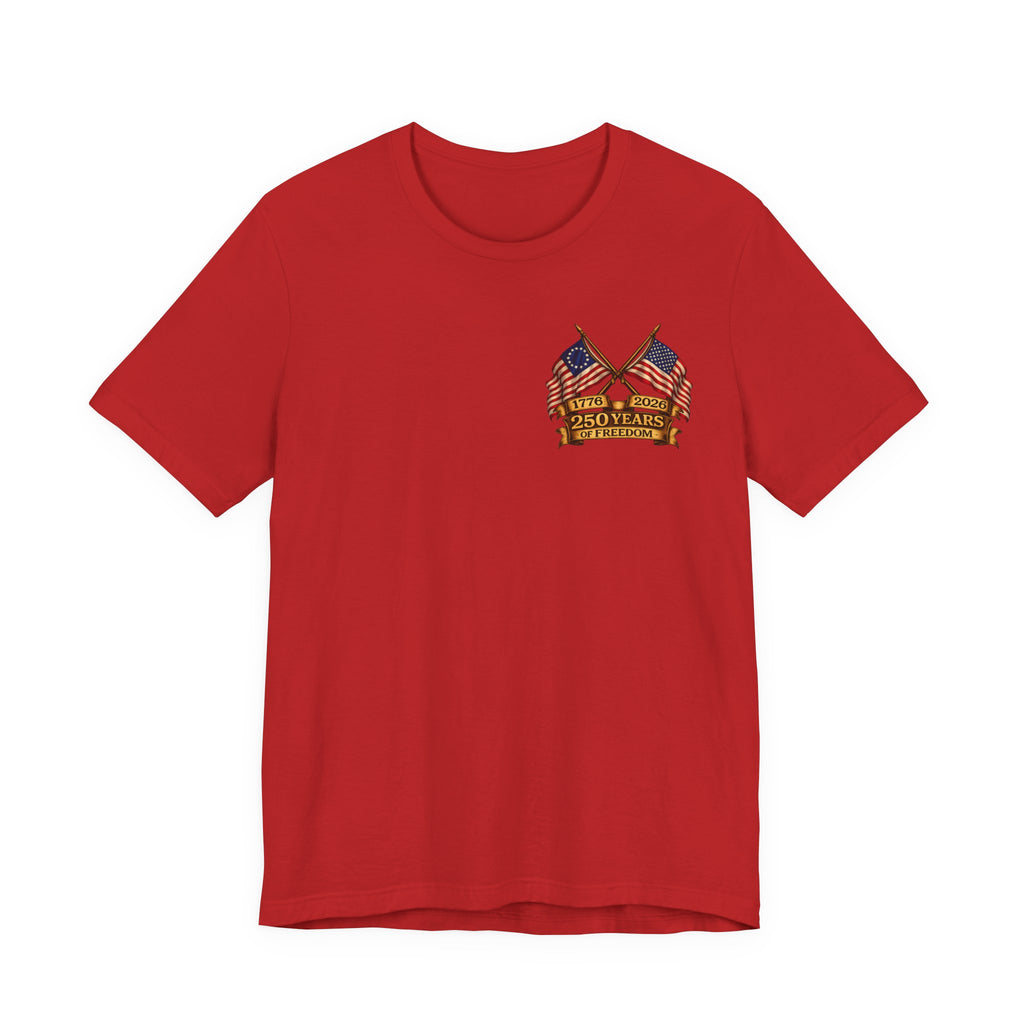 America 250th Anniversary T-Shirt | Patriotic Tee